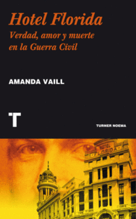 HOTEL FLORIDA VERDAD AMOR Y MUERTE