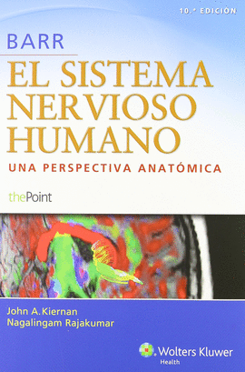 BARR EL SISTEMA NERVIOSO HUMANO - UNA PERSPEC