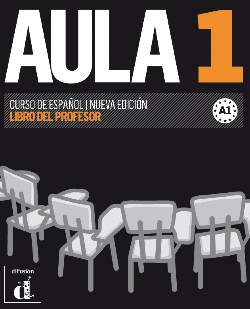 AULA 1 NUEVA EDICIN (A1) - LIBRO DEL PROFESOR