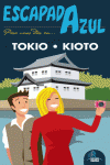 ESCAPADA AZUL TOKIO Y KIOTO