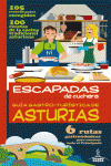 ASTURIAS ESCAPADAS DE CUCHARA GUIAS