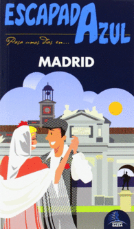 ESCAPADA AZUL MADRID ESCAPADA AZUL GAESA