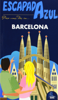 ESCAPADA AZUL BARCELONA ESCAPADA AZUL GAESA