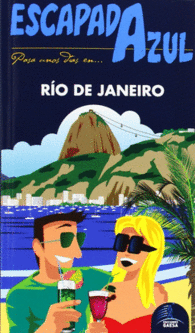 RIO DE JANEIRO ESCAPADA AZUL
