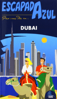 DUBAI ESCAPADA AZUL PASA UNOS DIAS EN DUBAI