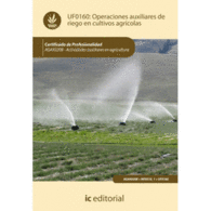 OPERACIONES AUXILIARES DE RIEGO EN CULTIVOS AGRCOLAS