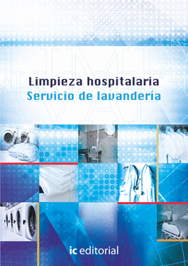 LIMPIEZA HOSPITALARIA. SERVICIO DE LAVANDERA