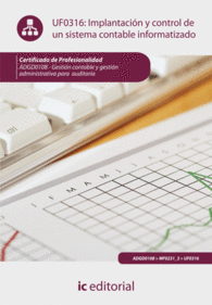 IMPLANTACI�N Y CONTROL DE UN SISTEMA CONTABLE INFORMATIZADO. ADGD0108 - GESTI�N