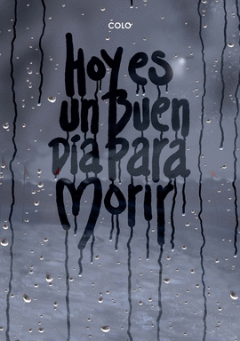 HOY ES UN BUEN D�A PARA MORIR