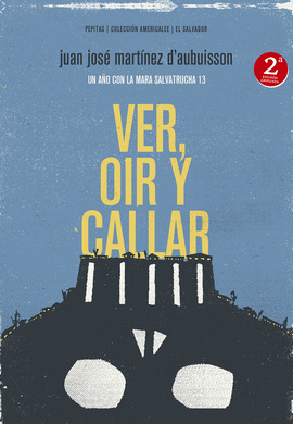 VER, O�R Y CALLAR