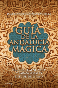 GU�A DE LA ANDALUCIA M�GICA