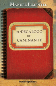 EL DEC�LOGO DEL CAMINANTE