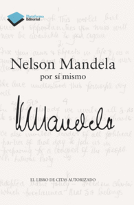 NELSON MANDELA POR SI MISMO