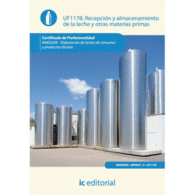 RECEPCIN Y ALMACENAMIENTO DE LA LECHE Y OTRAS MATERIAS PRIMAS. INAE0209 - ELABORACIN DE LECHES Y PRODUCTOS LCTEOS