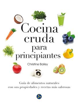 COCINA CRUDA PARA PRINCIPIANTES
