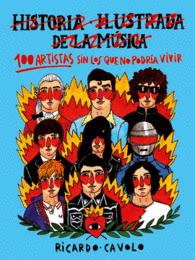 HISTORIA ILUSTRADA DE LA MUSICA 100