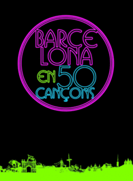 BARCELONA EN 50 CANCIONES