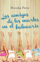 LAS AMIGAS DE LOS MARTES EN EL BALNEARIO