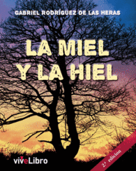 LA MIEL Y LA HIEL