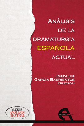 ANLISIS DE LA DRAMATURGIA ESPAOLA ACTUAL