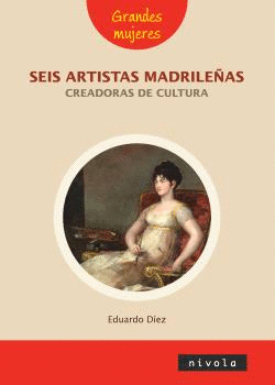 SEIS ARTISTAS MADRILEAS