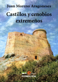 CASTILLOS Y CENOBIOS EXTREME�OS