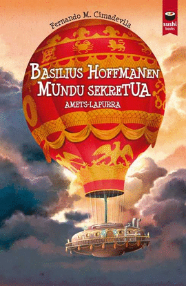 BASILIUS HOFMANNEN MUNDU SEKRETUA. AMETS-LAPURRA