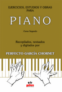 EJERCICIOS, ESTUDIOS Y OBRAS PARA PIANO CURSO SEGUNDO