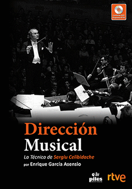 DIRECCIN MUSICAL + DVD. LA TCNICA DE SERGIU CELIBIDACHE