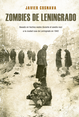 ZOMBIES DE LENINGRADO