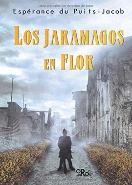 LOS JARAMAGOS EN FLOR