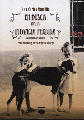 EN BUSCA DE LA INFANCIA PERDIDA