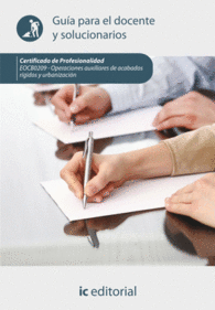 OPERACIONES AUXILIARES DE ACABADOS R�GIDOS Y URBANIZACI�N. E0CB0209 - GU�A PARA