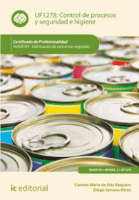 CONTROL DE PROCESOS Y SEGURIDAD E HIGIENE. INAV0109 - FABRICACI�N DE CONSERVAS VEGETALES