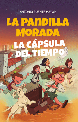 LA PANDILLA MORADA Y CAPSULA DEL TIEMPO