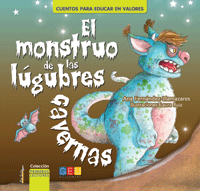 EL MONSTRUO DE LAS LGUBRES CAVERNAS