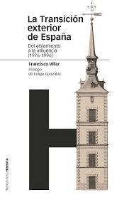 LA TRANSICI�N EXTERIOR DE ESPA�A