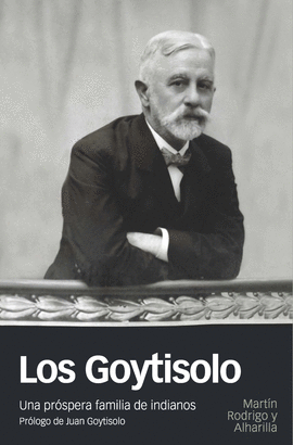 LOS GOYTISOLO MEMORIAS Y BIOGRAF�AS