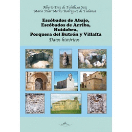 ESC�BADOS DE ABAJO, ESC�BADOS DE ARRIBA, HUIDOBRO, PORQUERA DEL BUTR�N Y VILLALT