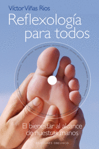 REFLEXOLOGIA PARA TODOS EL BIENESTA