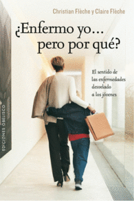 ENFERMO YO... PERO POR QUE? EL SENT