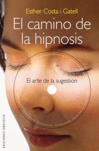 EL CAMINO DE LA HIPNOSIS LIBRO CON