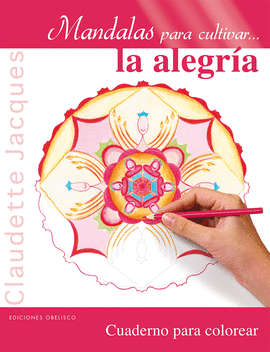 MANDALAS PARA CULTIVAR...LA ALEGRA