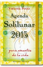 AGENDA SOLILUNAR 2015 PARA AMANTES DE LA VIDA