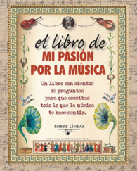 EL LIBRO DE MI PASION POR LA MUSICA CIENTOS PREGUN