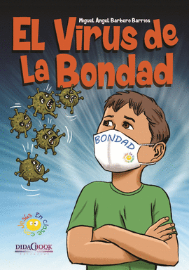 EL VIRUS DE LA BONDAD