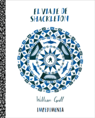 EL VIAJE DE SHACKLETON A LA ANTARTIDA