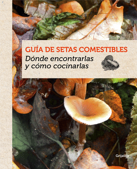 GU�A DE SETAS COMESTIBLES