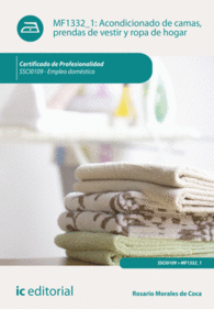 ACONDICIONAMIENTO DE CAMAS, PRENDAS DE VESTIR Y ROPA DE HOGAR