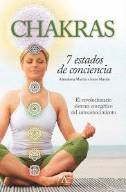 CHAKRAS. 7 ESTADOS DE CONCIENCIA